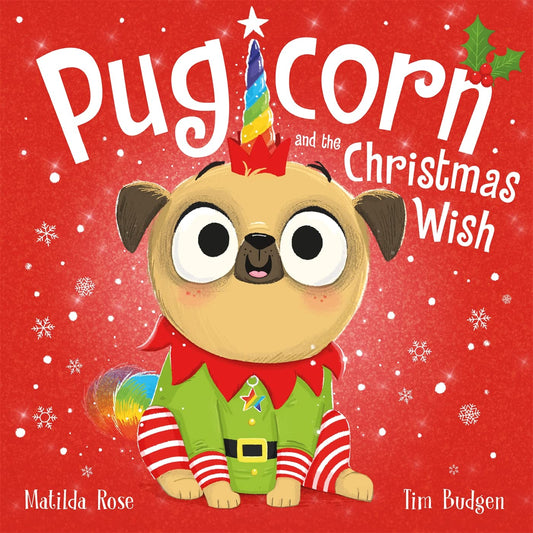 Baker & Taylor Pugicorn & The Christmas Wish
