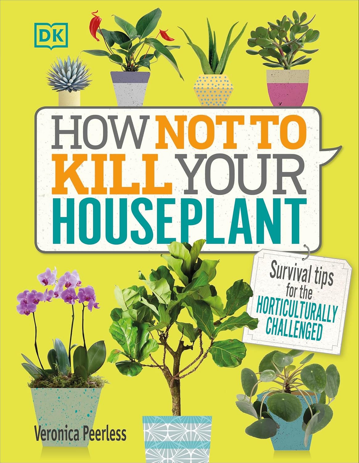 Baker & Taylor How Not to Kill Your Houseplant
