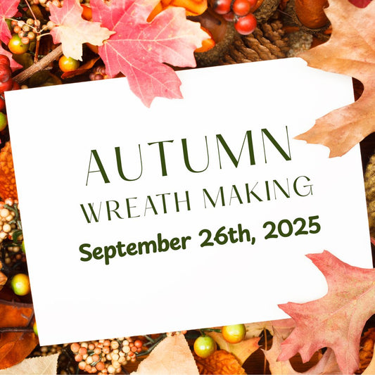 Autumn Wreath Making September 2025
